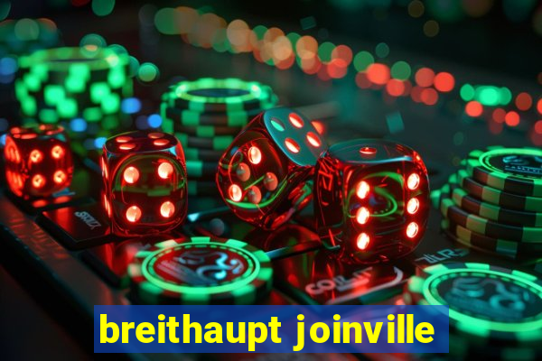 breithaupt joinville