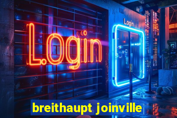 breithaupt joinville