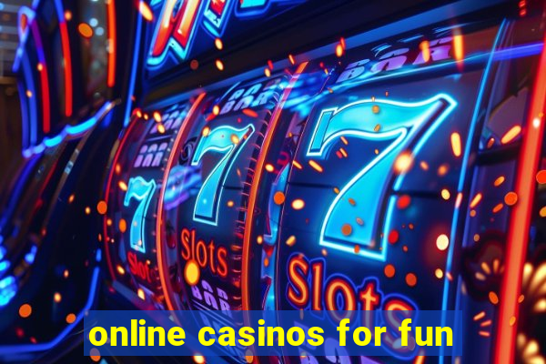 online casinos for fun