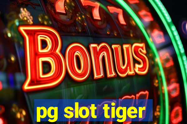 pg slot tiger