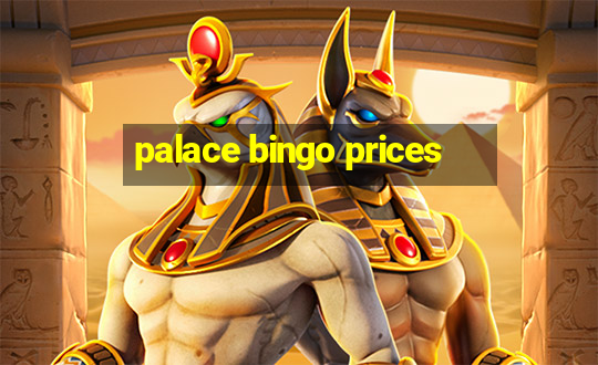 palace bingo prices