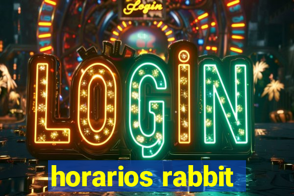 horarios rabbit