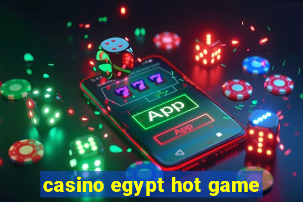 casino egypt hot game