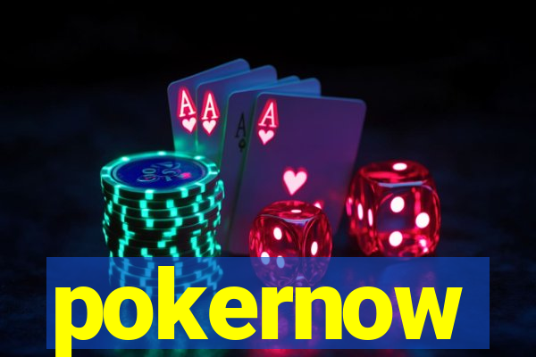 pokernow