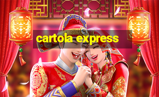 cartola express