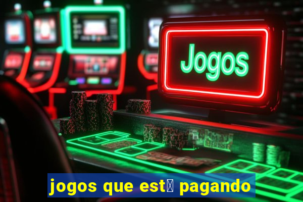 jogos que est谩 pagando