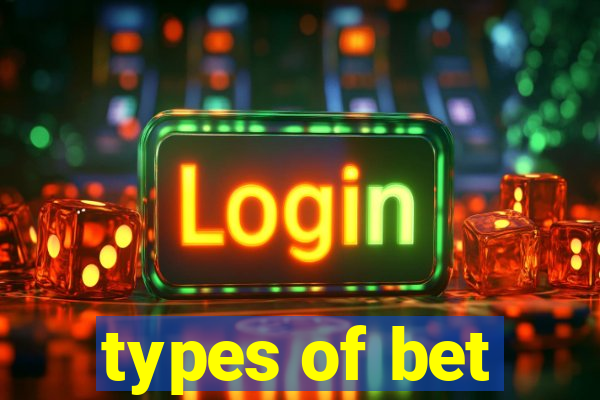 types of bet