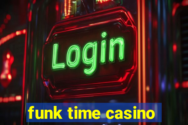 funk time casino