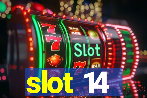 slot 14