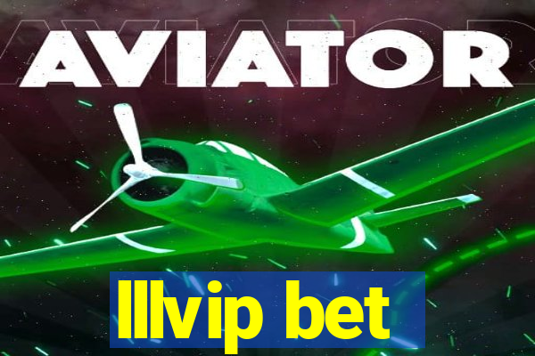 lllvip bet