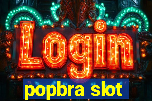 popbra slot