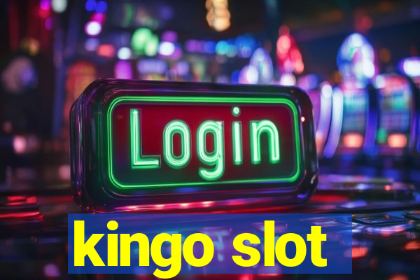 kingo slot