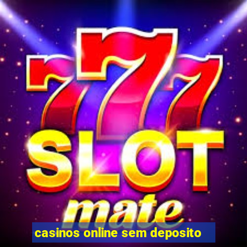 casinos online sem deposito