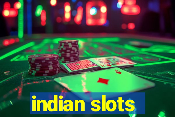 indian slots