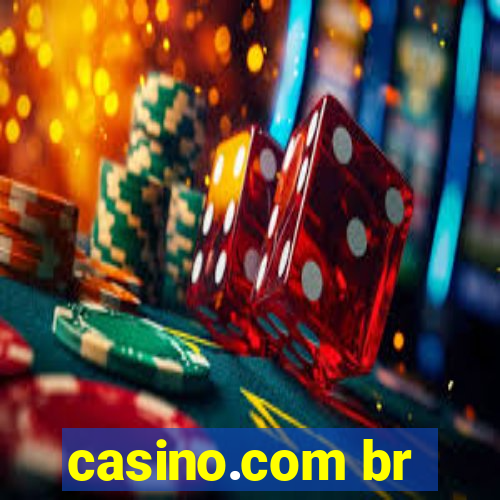 casino.com br