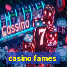 casino fames