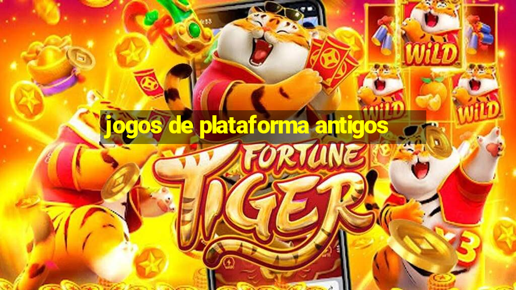 jogos de plataforma antigos