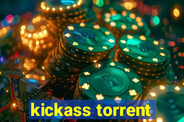 kickass torrent