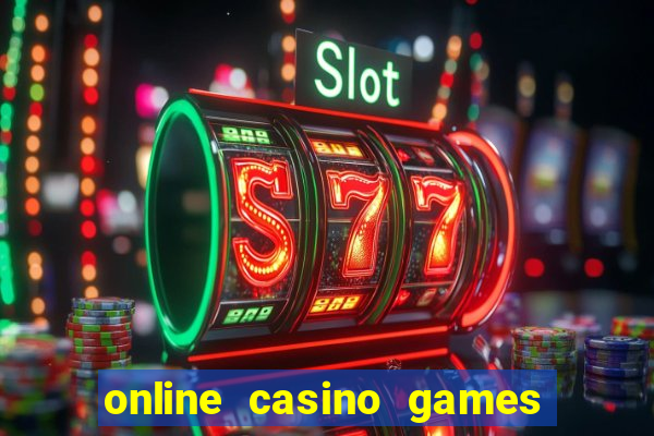 online casino games for real money