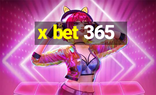 x bet 365