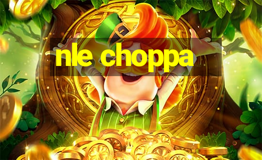 nle choppa