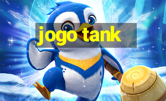 jogo tank