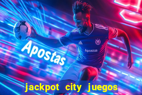 jackpot city juegos de casino