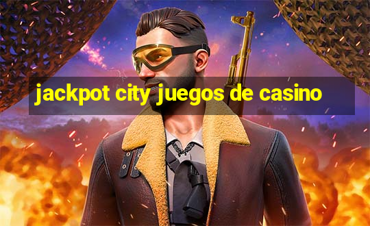 jackpot city juegos de casino