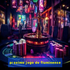 proximo jogo do fluminense