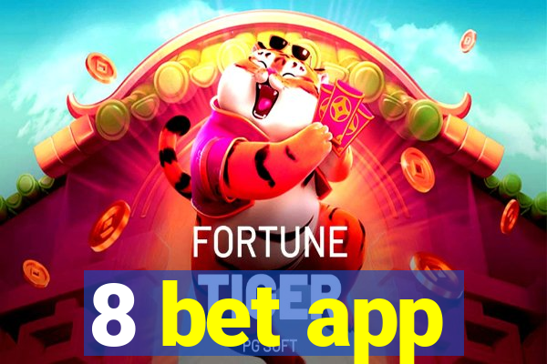 8 bet app