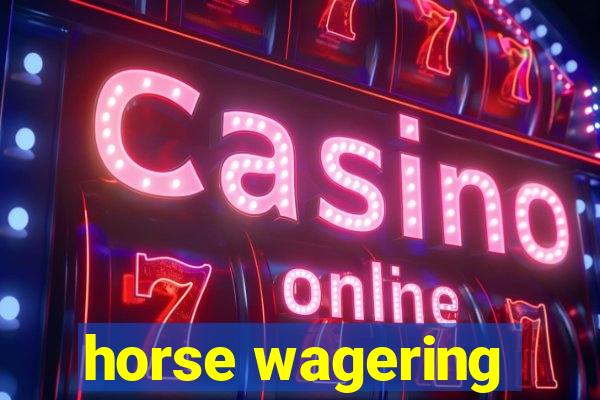 horse wagering