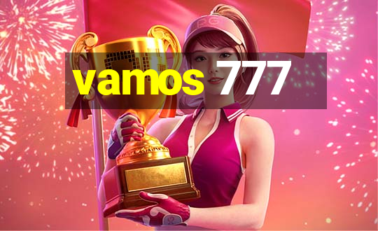 vamos 777