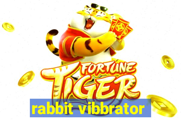 rabbit vibbrator