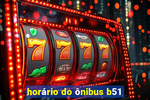 horário do ônibus b51