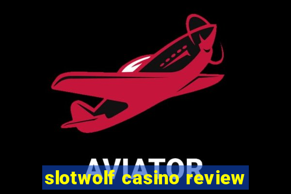 slotwolf casino review