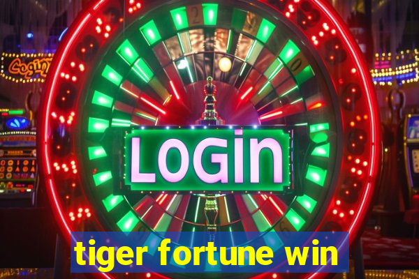 tiger fortune win