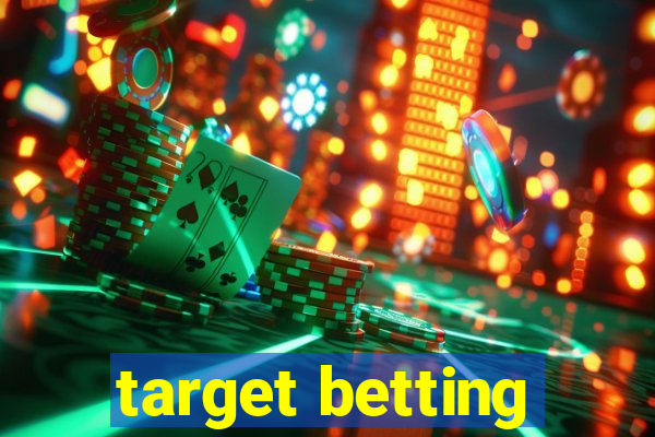 target betting