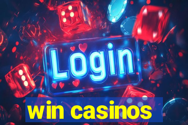 win casinos