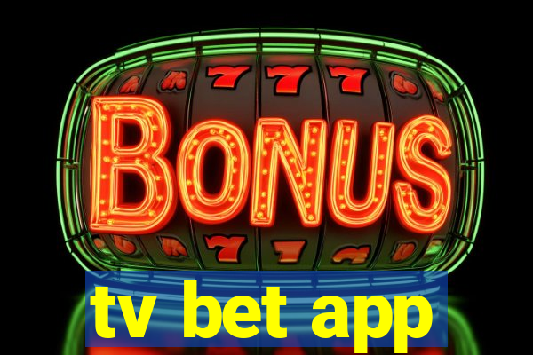 tv bet app