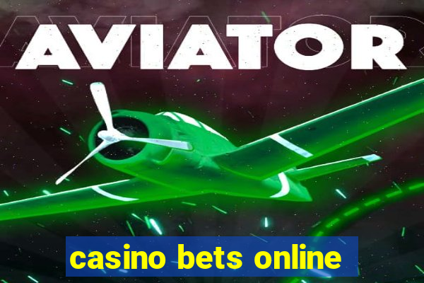 casino bets online