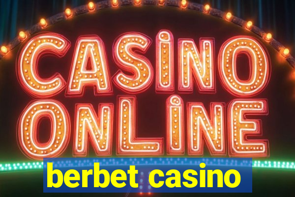 berbet casino