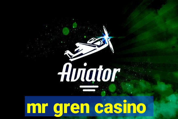 mr gren casino