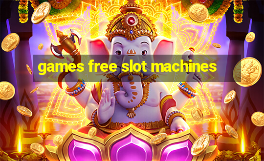 games free slot machines