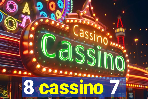 8 cassino 7