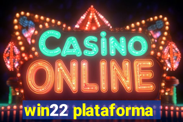 win22 plataforma