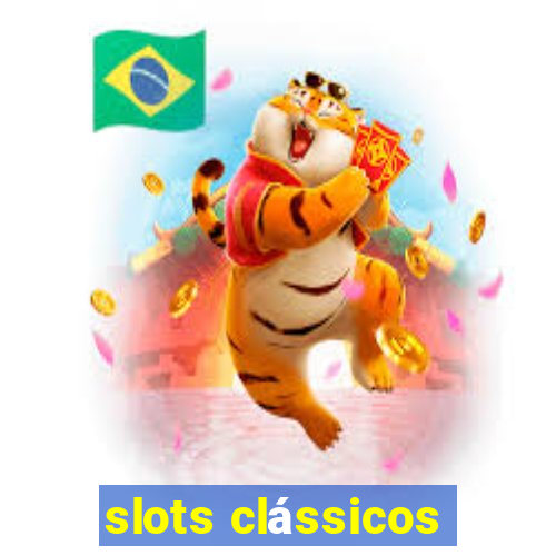 slots clássicos