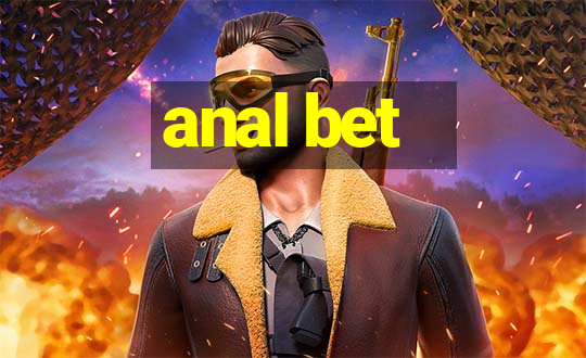 anal bet