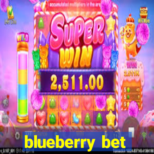 blueberry bet