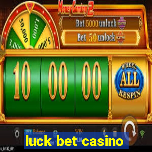 luck bet casino