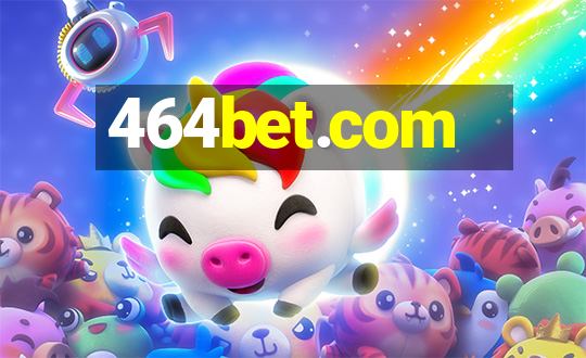 464bet.com